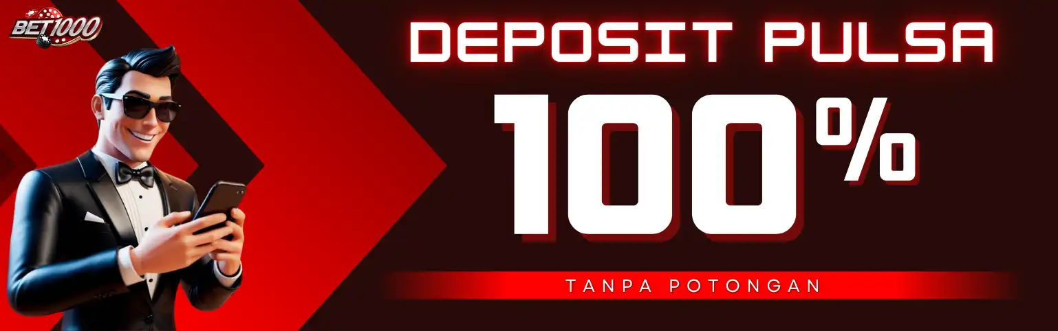 PROMO DEPOSIT PULSA 100% TANPA POTONGAN 