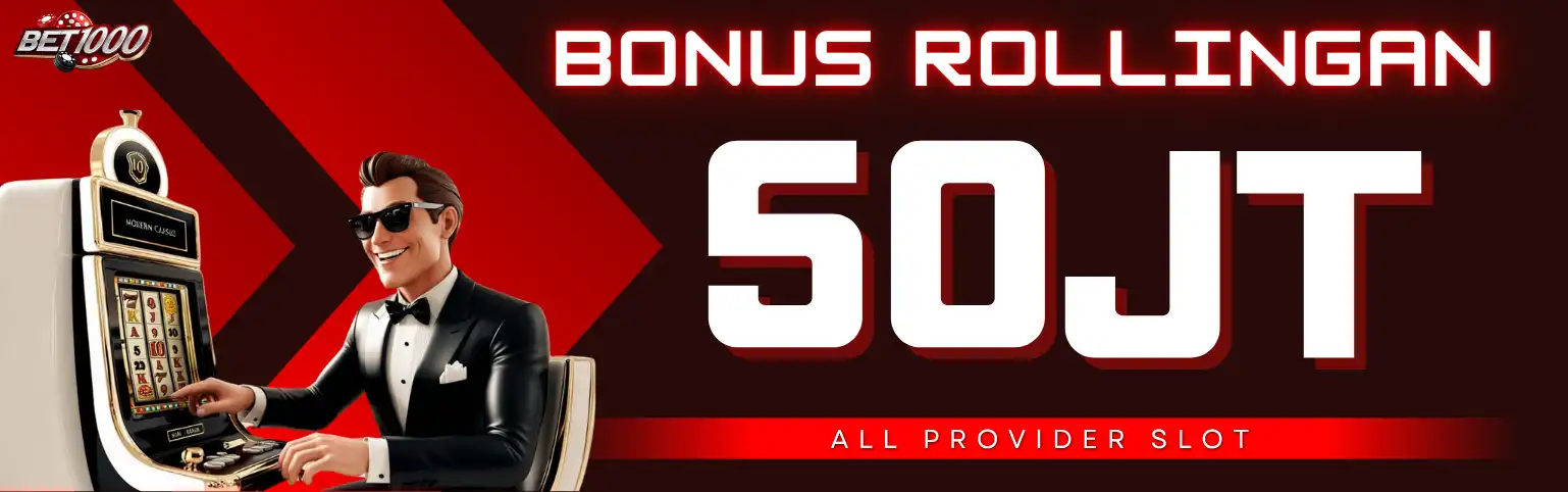 BONUS ROLLINGAN MINGGUAN SLOT & ARCADE GAMES s.d Rp 50.000.000,-